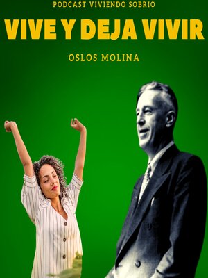 Vive y deja vivir - Audiobook